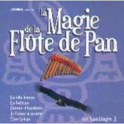 Santiago J. - La Magie de la Flûte de Pan - CD