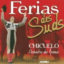 Chicuelo - Ferias des Suds - CD