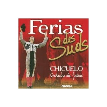 Chicuelo - Ferias des Suds - CD