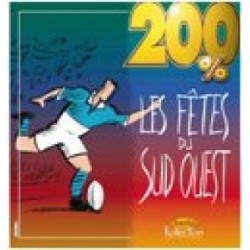 200% Les Fetes du Sud Ouest - 200% Les Fetes du Sud Ouest - CD