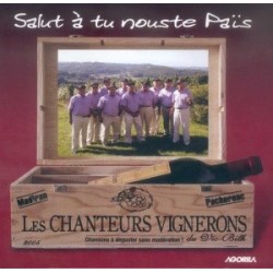 Les Chanteurs Vignerons - Salut à tu nouste Païs - CD