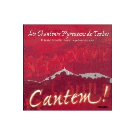 Les Chanteurs Pyrénéens de Tarbes - Cantem - CD