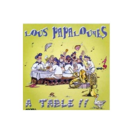 Lous Papalounes - A table !! - CD