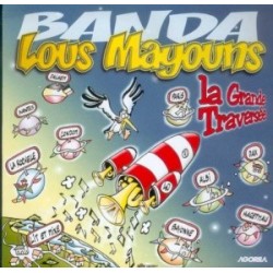 Lous Mayouns - La Grande Traversée - CD