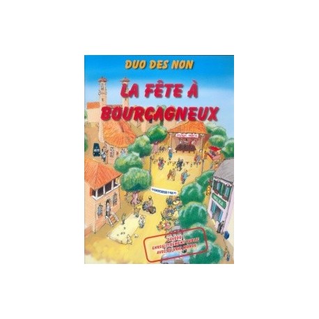 Duo des Non - La fête à Bourcagneux - DVD
