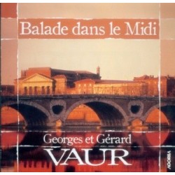 Georges et Gérard Vaur - Balade dans le midi - CD