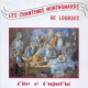 Chanteurs Montagnards de Lourdes - D'hier et d'Aujourd'hui - CD