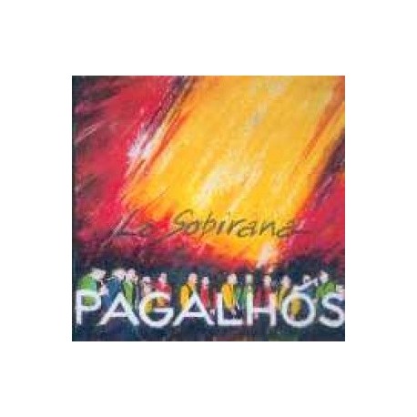 Los Pagalhos - La Sobirana - CD