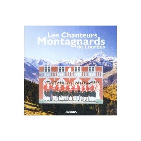 Chanteurs Montagnards de Lourdes - Sur les Sommets des Pyrénées - CD