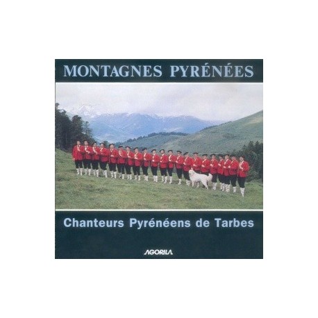 Les Chanteurs Pyrénéens de Tarbes - Montagnes Pyrénées - CD