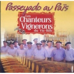 Les Chanteurs Vignerons - Passeyado au Païs - CD