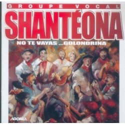 Shantéona - No te vayas, Golondrina - CD