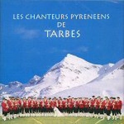 Les Chanteurs Pyrénéens de Tarbes - Montagnes Pyrénées - CD