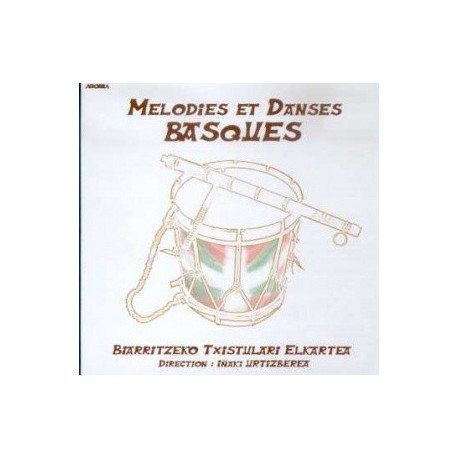 Biarritzeko Tistulari Elkartea - Melodies et danses Basques - CD