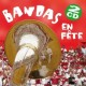 Bandas en fête - Bandas en fetes - CD