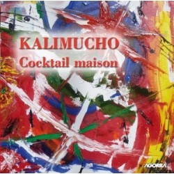 Banda Kalimucho - Cocktail Maison - CD