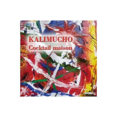 Banda Kalimucho - Cocktail Maison - CD