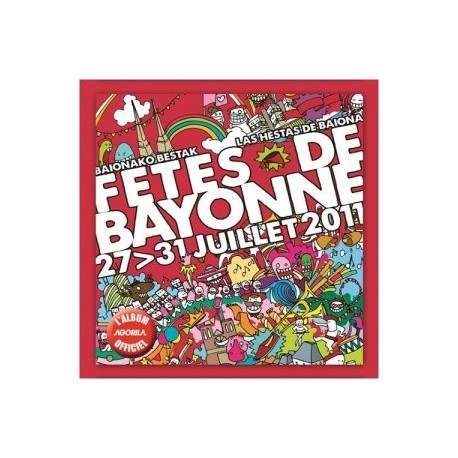 CD Officiel des Fêtes de Bayonne - Fêtes de Bayonne 2011 - CD