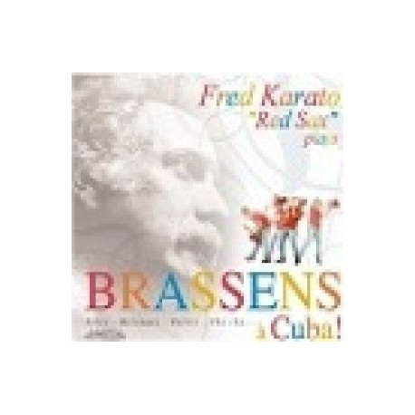 Fred Karato - Brassens à Cuba - CD