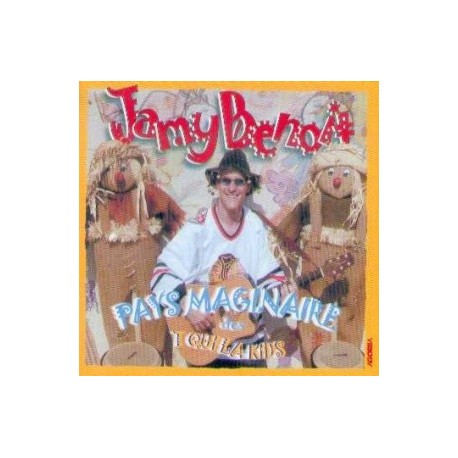 Jamy Benoit - Pays Maginaire des T QUI LA KIDS - CD