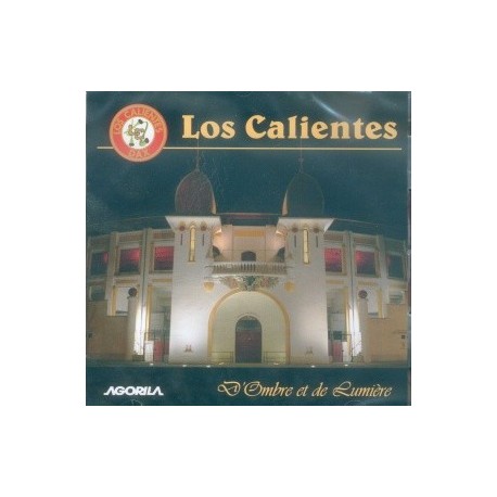 Los Calientes - D'Ombre et de Lumière - CD