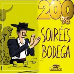 200% Soirées Bodegas - 200% Soirées Bodegas - CD