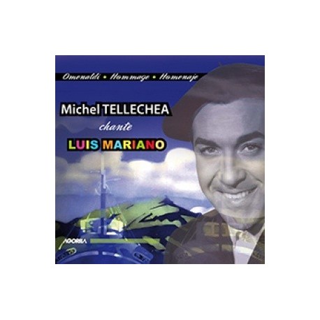Michel Tellechea - Chante Luis Mariano - CD