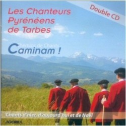 Les Chanteurs Pyrénéens de Tarbes - Caminam ! - CD
