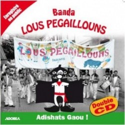 Lous Pegaillouns - Adishats Gaou - CD