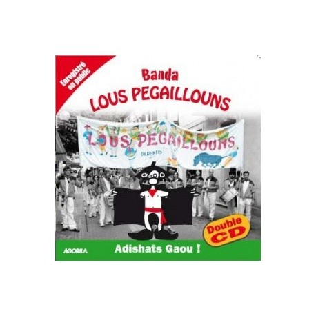 Lous Pegaillouns - Adishats Gaou - CD