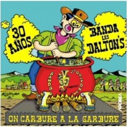 Les Daltons - On carbure à la garbure - CD