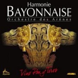 Harmonie Bayonnaise - Vino Pan y Toros - CD