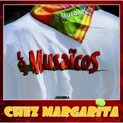 Los Musaïcos - Chez Margarita - CD
