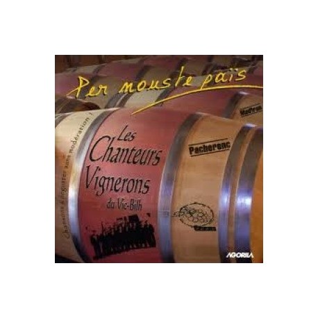 Les Chanteurs Vignerons - Per nouste païs - CD