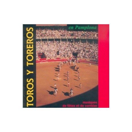 Soria 9 de Séville - Toros y Toreros en Pamplona - CD