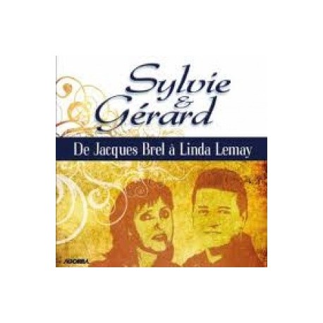 Gérard Luc - De Jacques Brel à Linda Lemay - CD