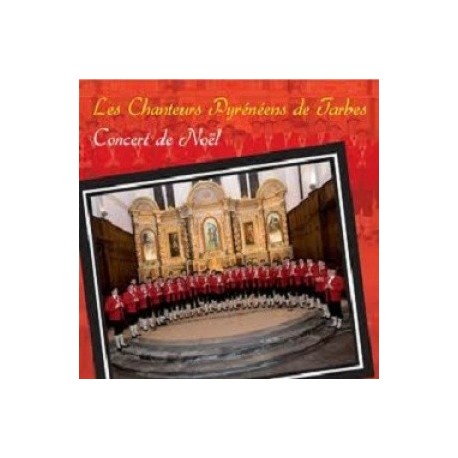 Les Chanteurs Pyrénéens de Tarbes - Concert de Noël - CD