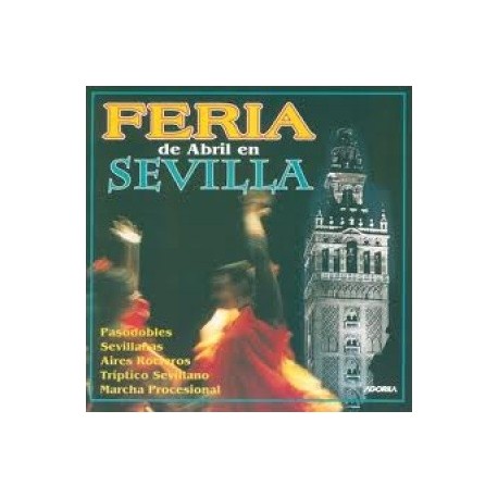 Soria 9 de Séville - Feria de Abril en Sevilla - CD