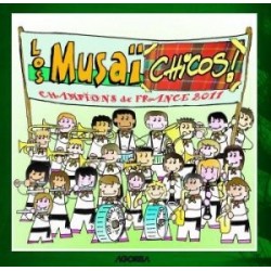 Los Musaïchicos - Champions de France 2011 - CD